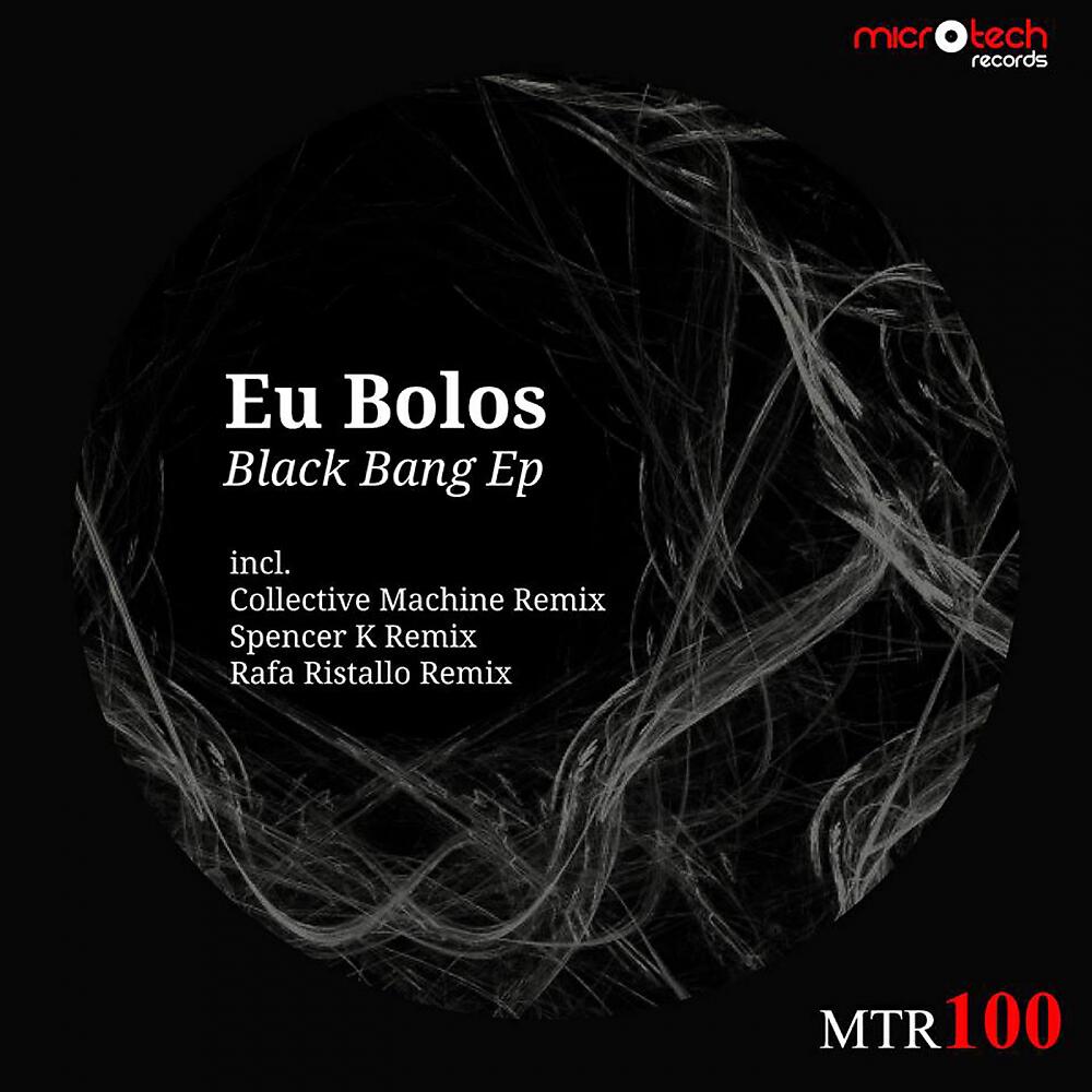 Eu Bolos - Black Bang (Spencer K Dub Mix)