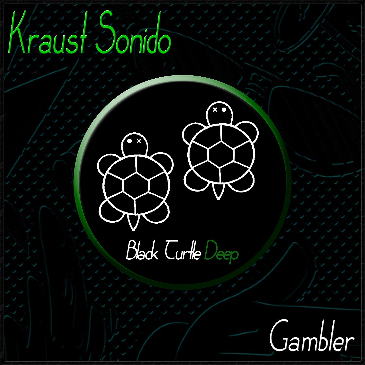 Kraust Sonido - Gambler