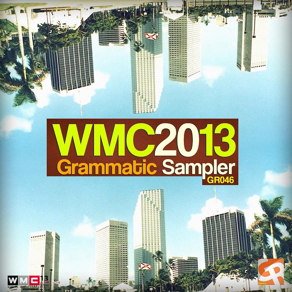 Постер альбома WMC 2013 GRAMMATIK SAMPLER