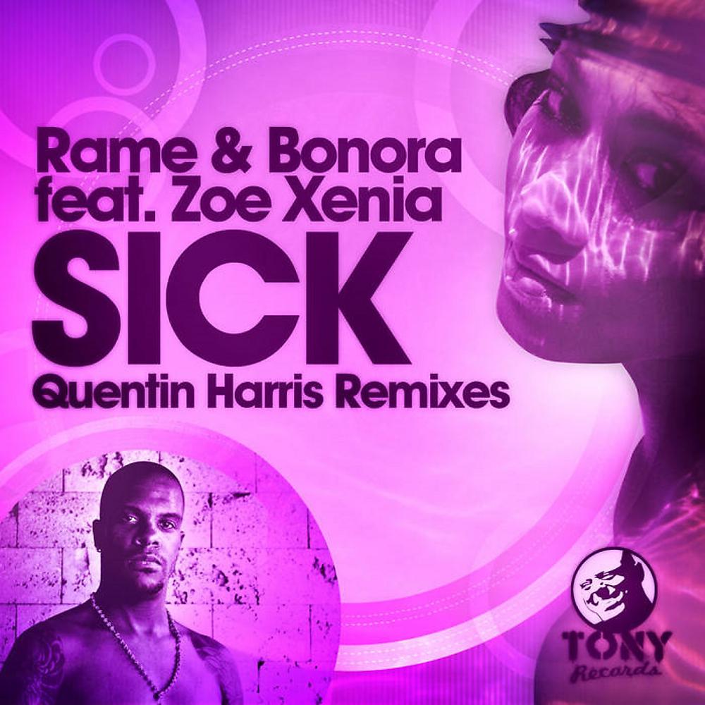 Постер альбома Sick (Quentin Harris Remixes)