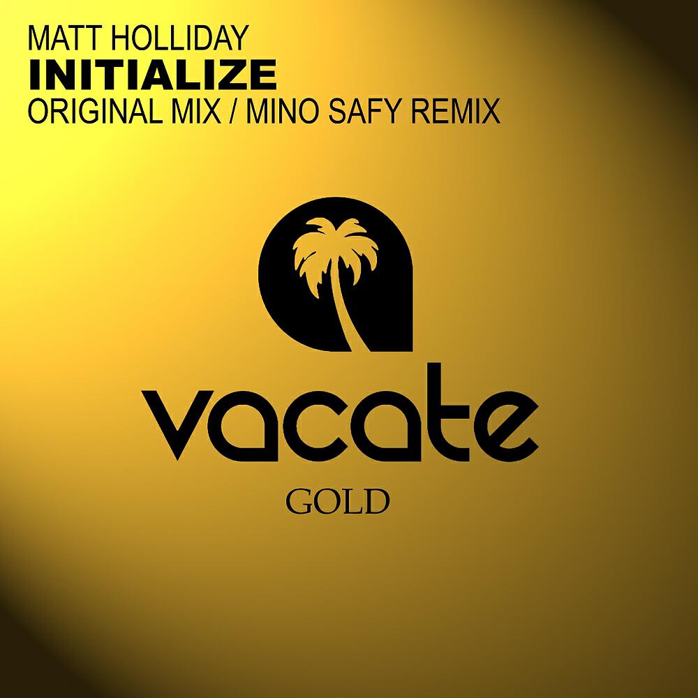 Matt Holliday - Initialize (Mino Safy Remix)