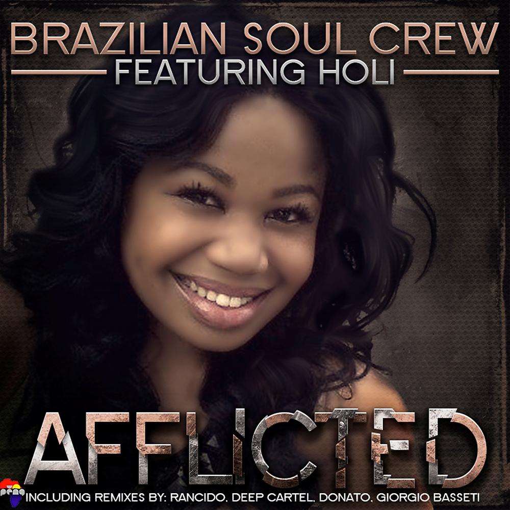 Brazilian Soul Crew - Afflicted (A Rancido Traveling Soul Instrumental Journey)