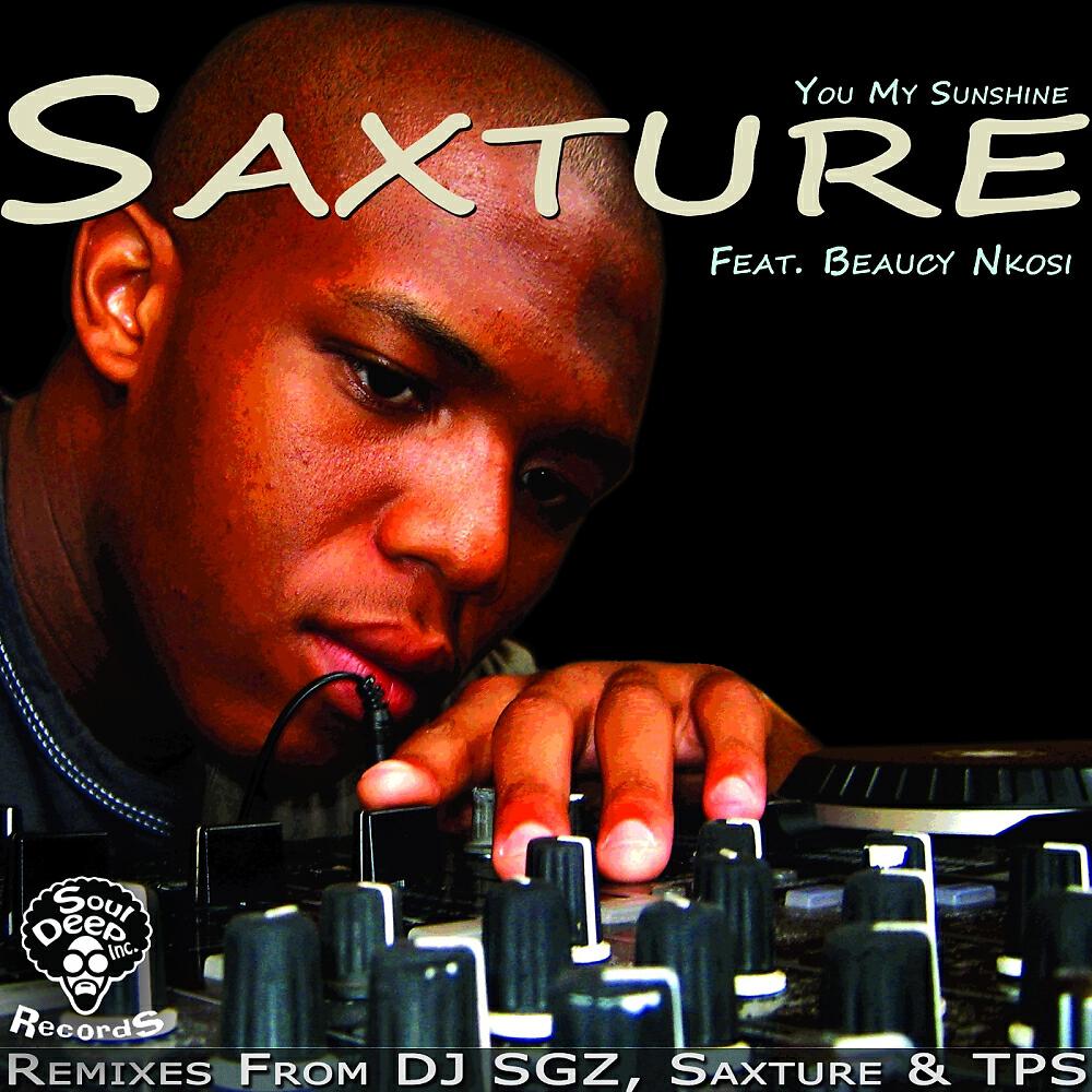 Saxture - You My Sunshine (TPS Underground Approved Mix)