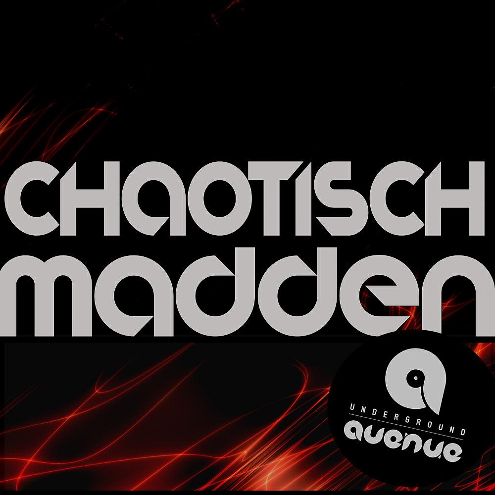 Chaotisch - Madden