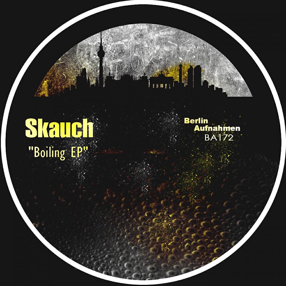 Skauch - Boiling