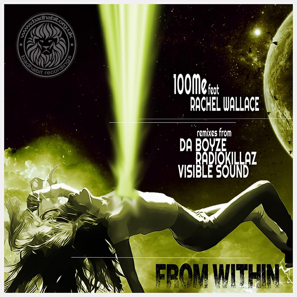 100Me - From Within (Visible Sound Remix)