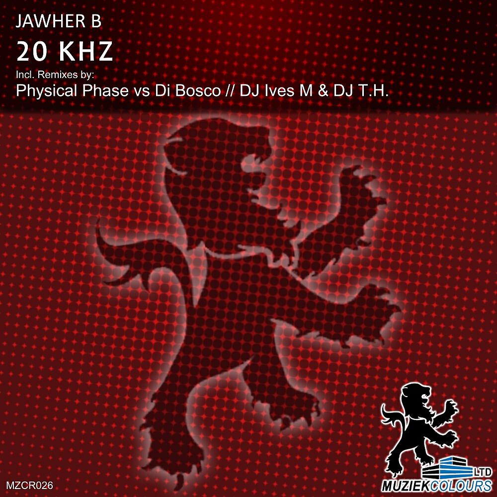 Jawher B - 20 KHz (DJ Ives M & DJ T.H. Remix)