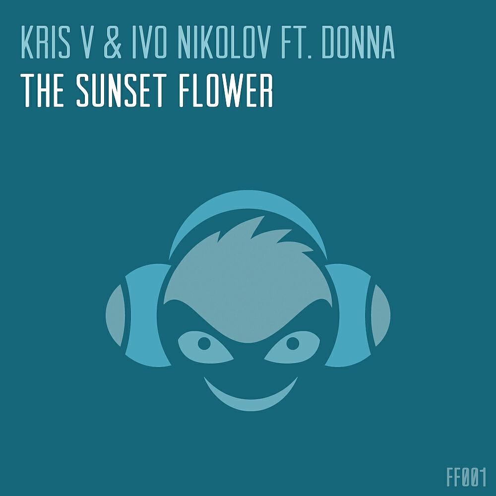 Kris - The Sunset Flower (D-Trax & Wallie Remix)
