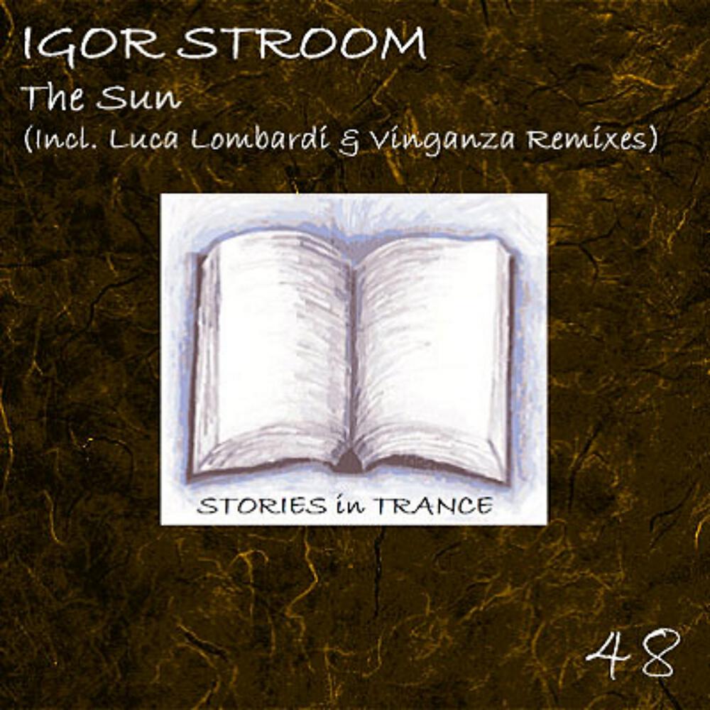 Igor Stroom - The Sun (Vinganza Remix)