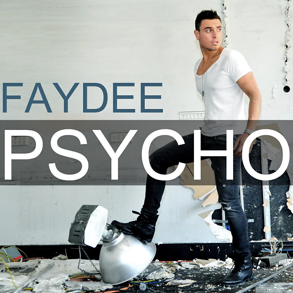 Faydee - Psycho (Radio Edit)