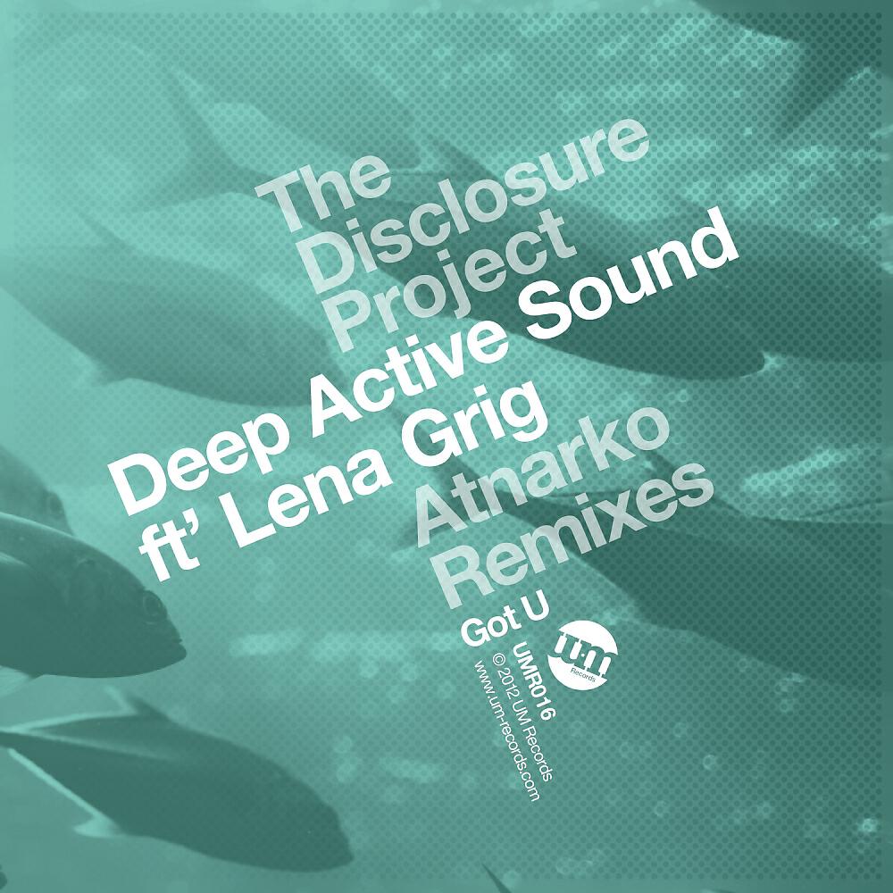 Deep Active Sound - Got U (Atnarko Remix)