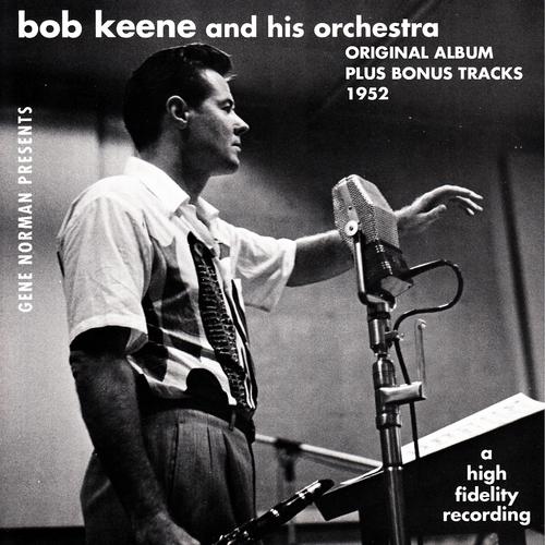 Постер альбома Bob Keene and His Orchestra