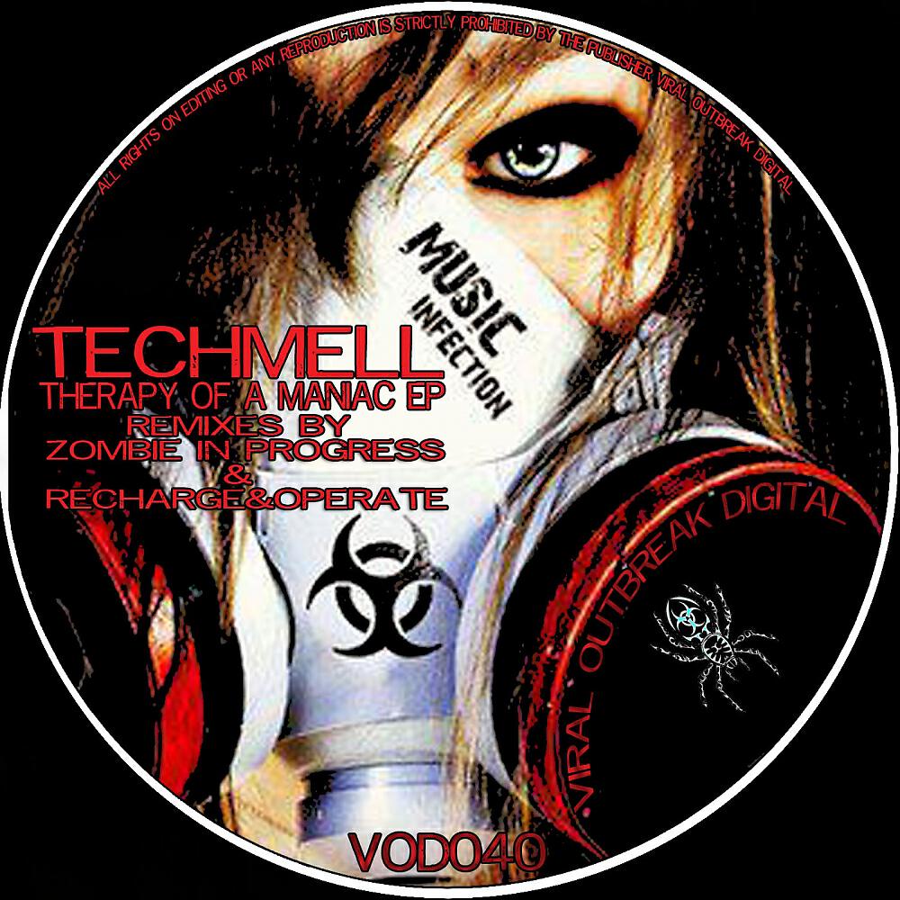 Techmell - Therapy of Maniac (Zombie In Progress Remix)