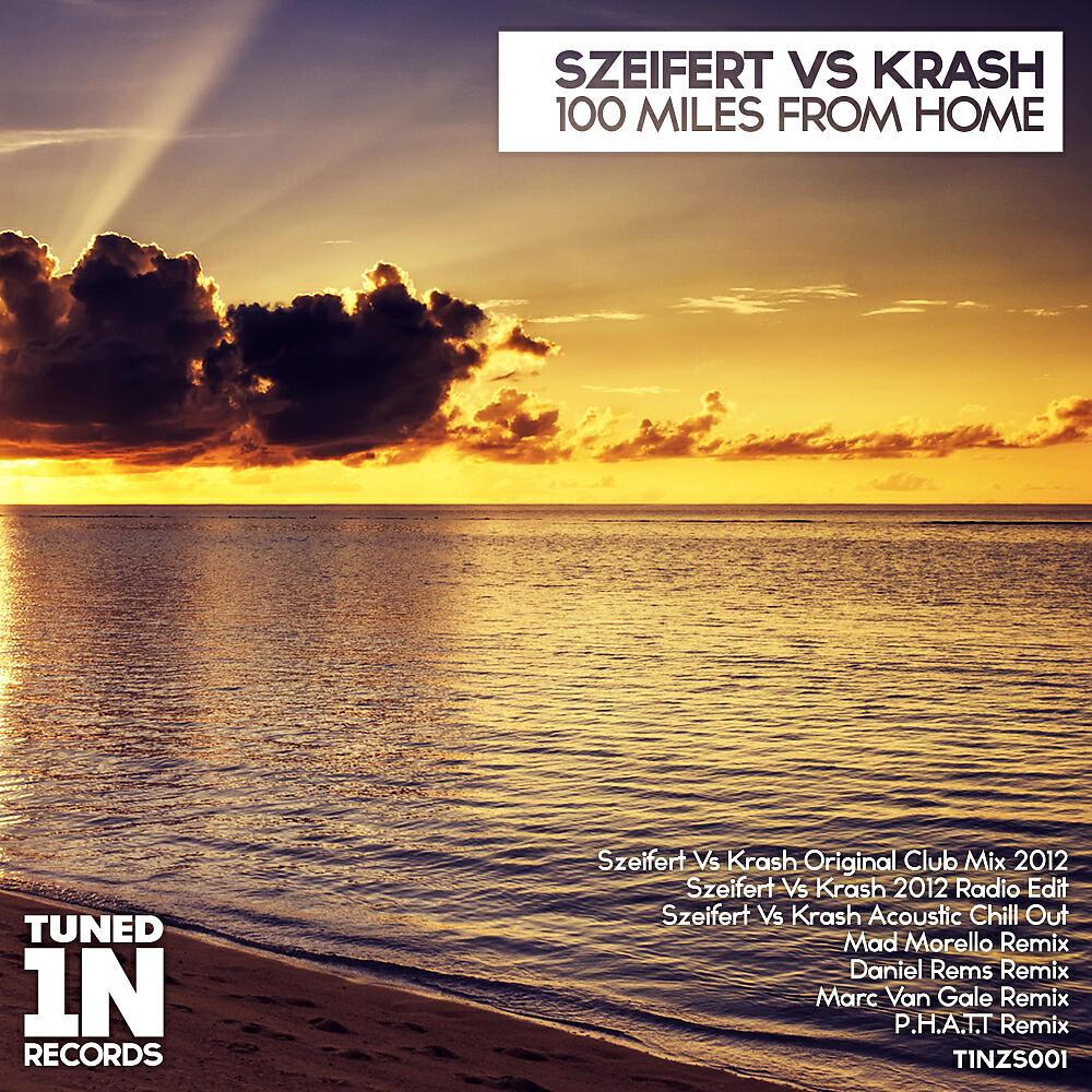 Szeifert - 100 Miles From Home (Marc Van Gale Remix)