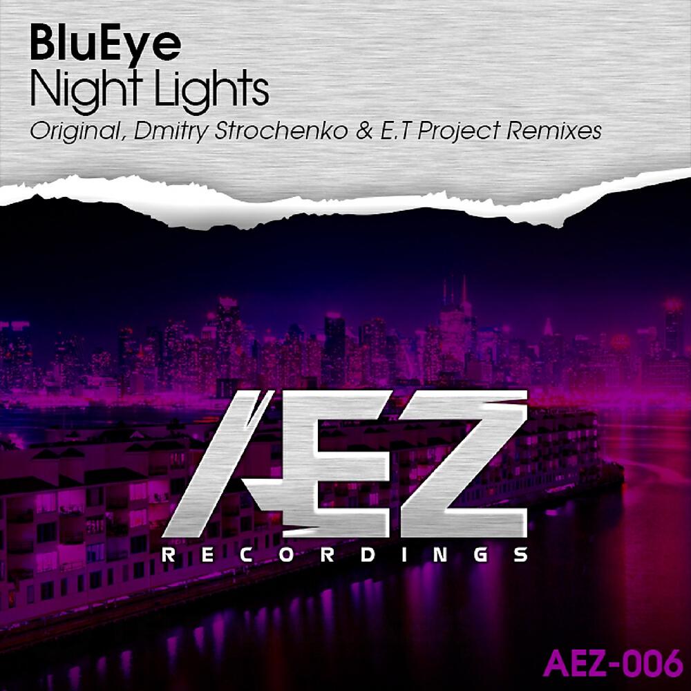 BluEye - Night Lights (Dmitry Strochenko Remix)
