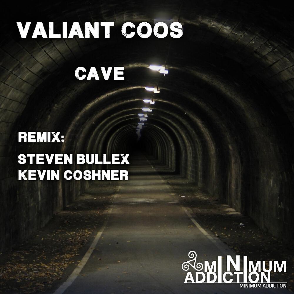 Valiant Coos - Cave (Steven Bullex, Kevin Coshner Remix)