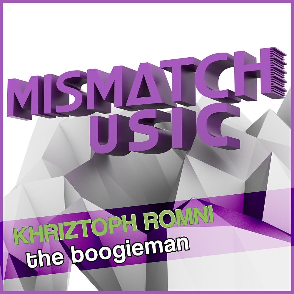 Khriztoph Romni - The Boogieman