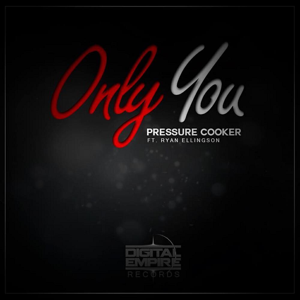 Pressure Cooker - Only You (Ahmed Hammad Remix)
