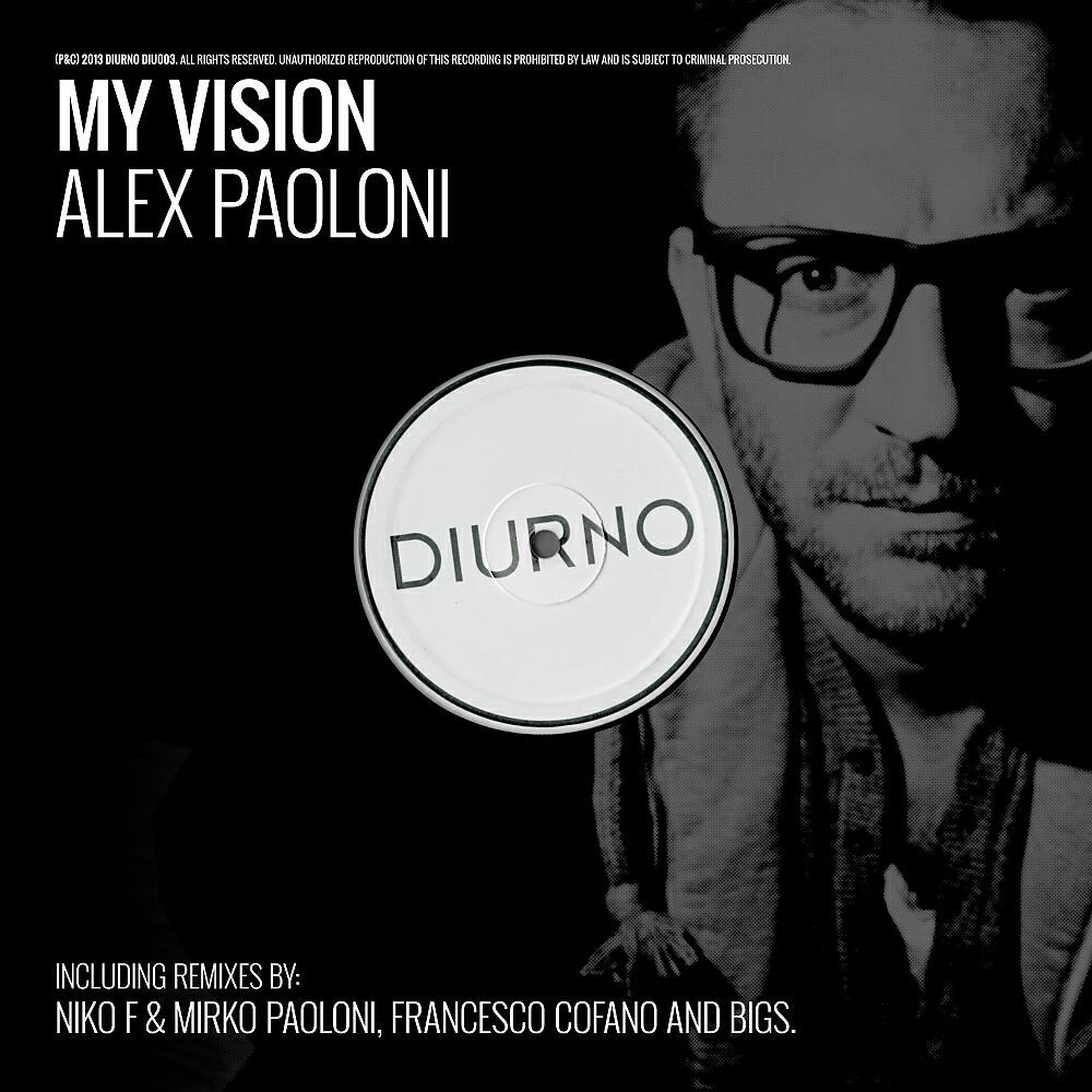 Alex Paoloni - My Vision (Francesco Cofano Remix)