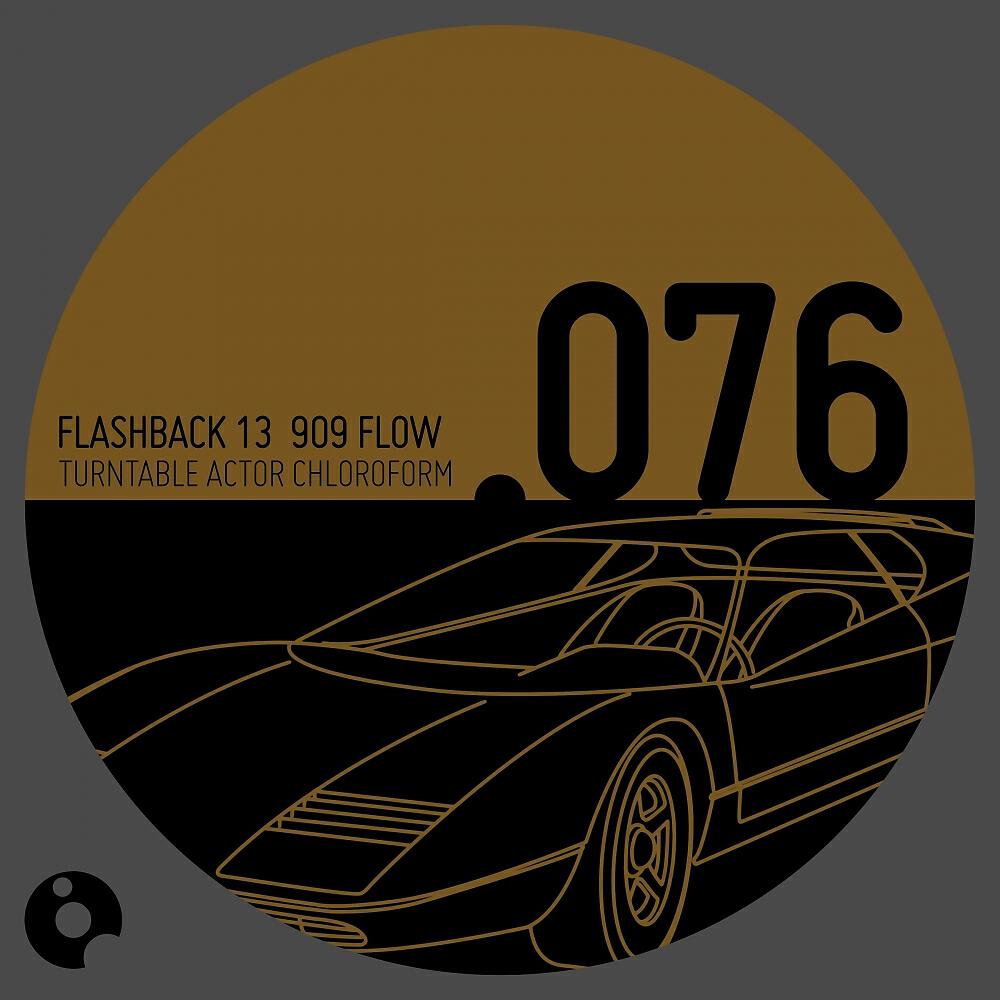 Turntable Actor Chloroform - Flashback 13 909 Flow