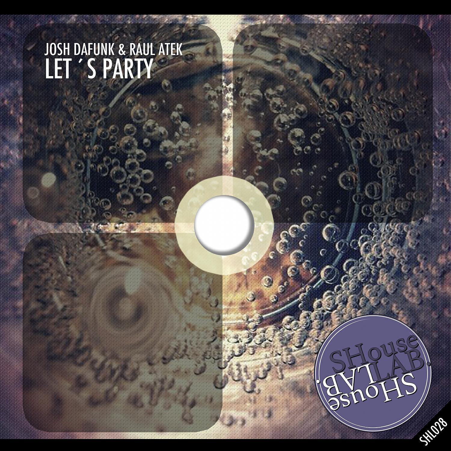 Josh DaFunk - Let's Party (Original Mix)