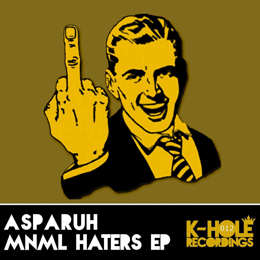 Asparuh - Haters Love Me
