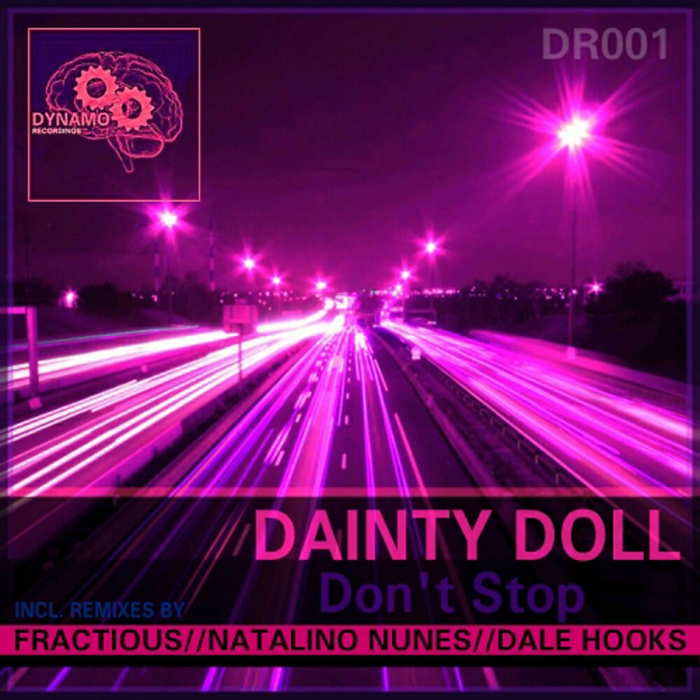 Dainty Doll - Don't Stop (Fractious Remix)