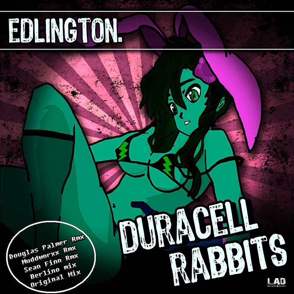 Edlington - Duracell Rabbits (Sean Finn Remix)