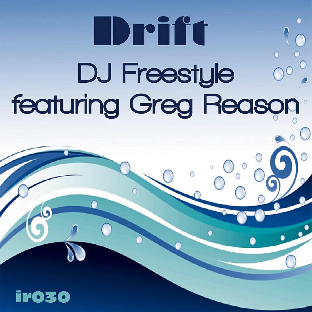 DJ Freestyle - Drift (Dirty Polite Remix)
