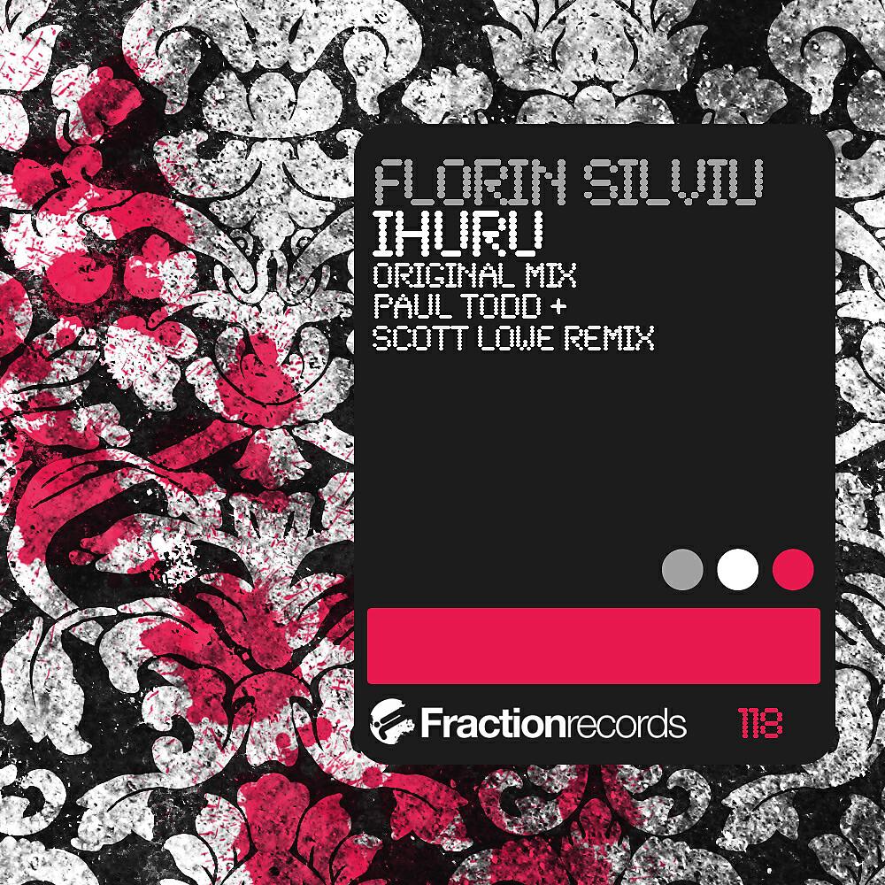 Florin Silviu - Ihuru (Paul Todd & Scott Lowe Remix)