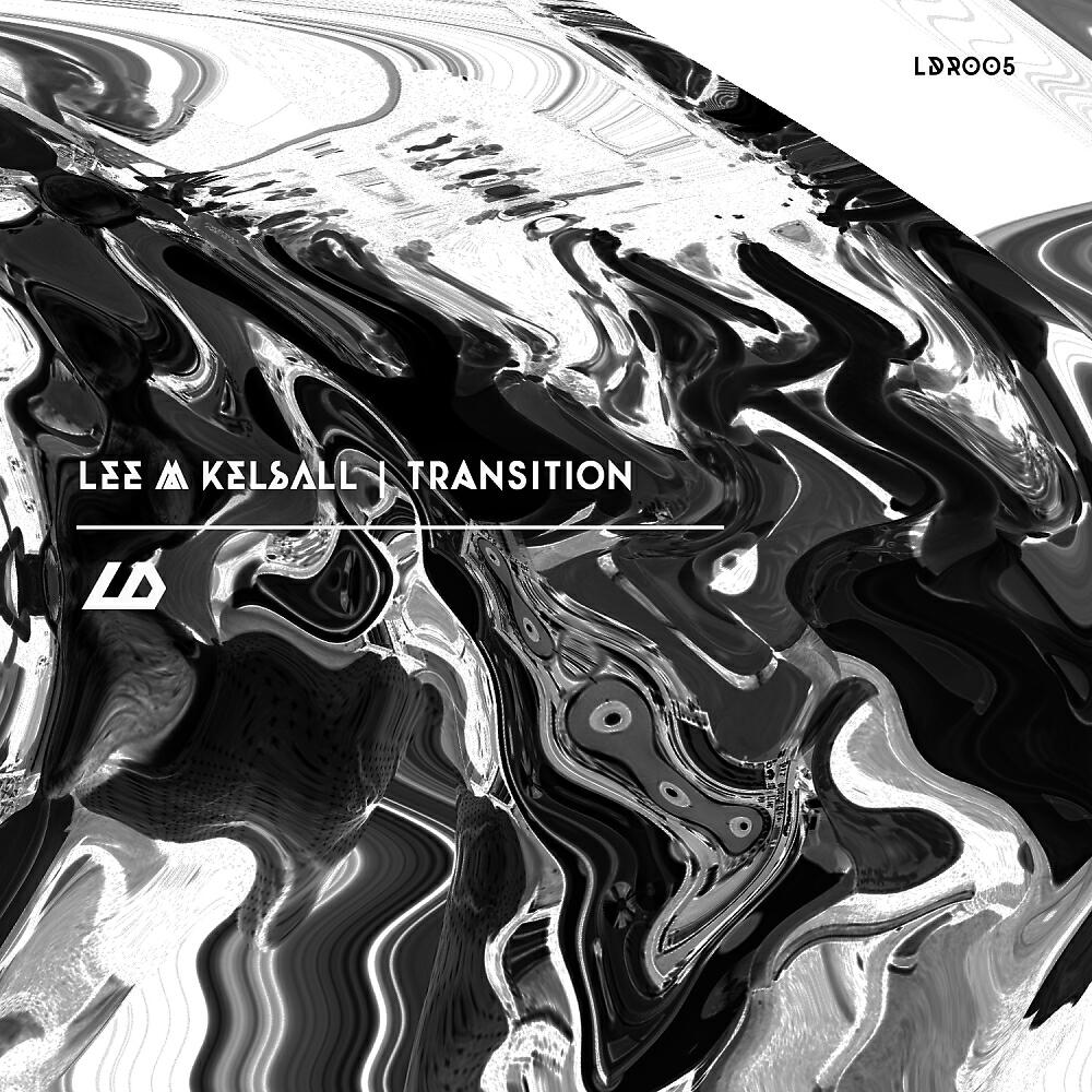 Lee M Kelsall - Transition (Flex Cop Remix)