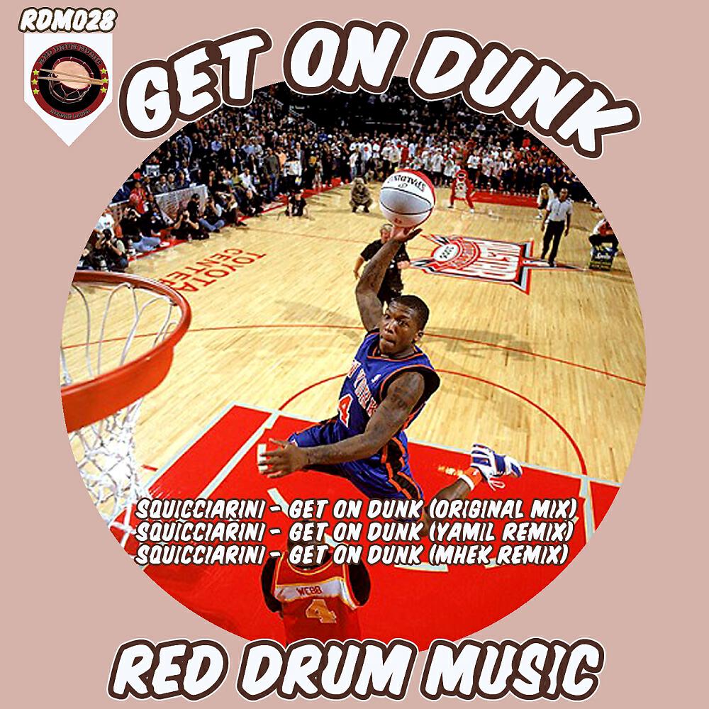 Squicciarini - Get On Dunk (Yamil Remix)