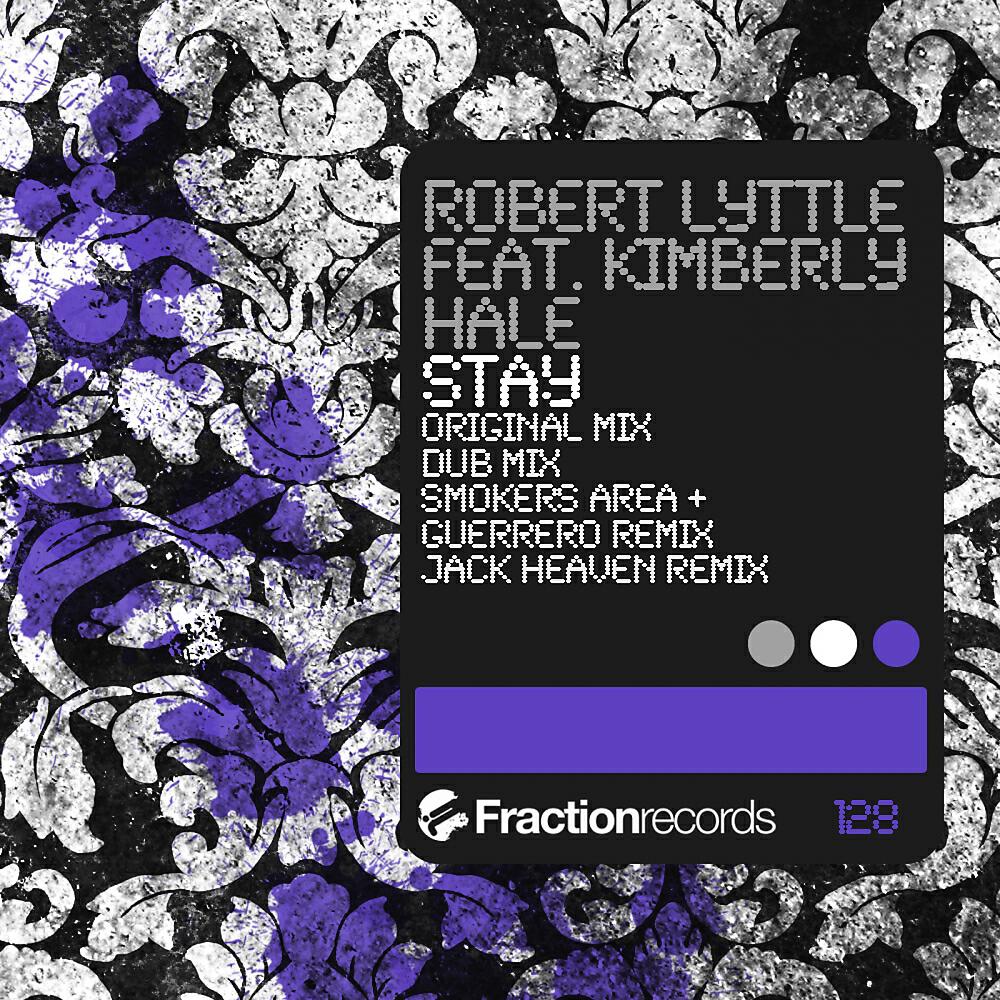 Robert Lyttle - Stay (Smokers Area & Guerrero Remix)