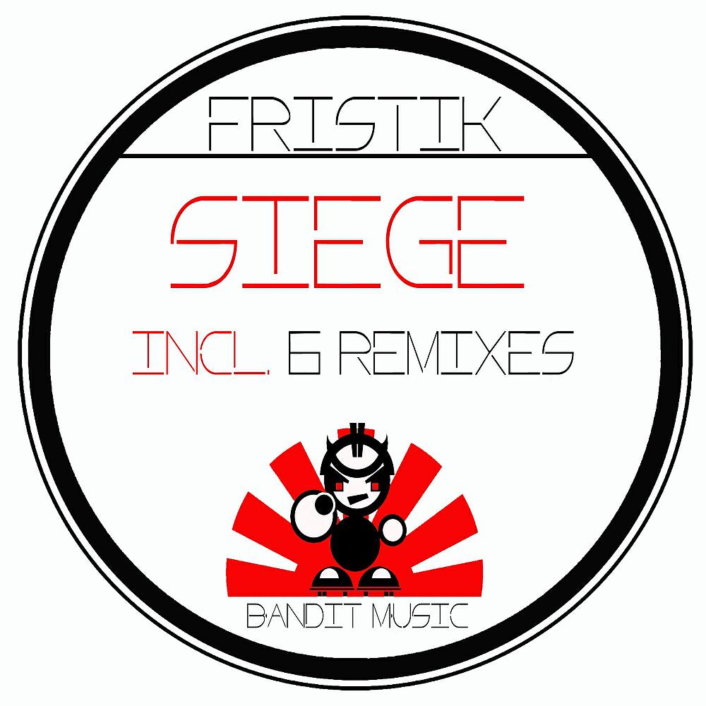 Fristik - Siege (Ickly Remix)