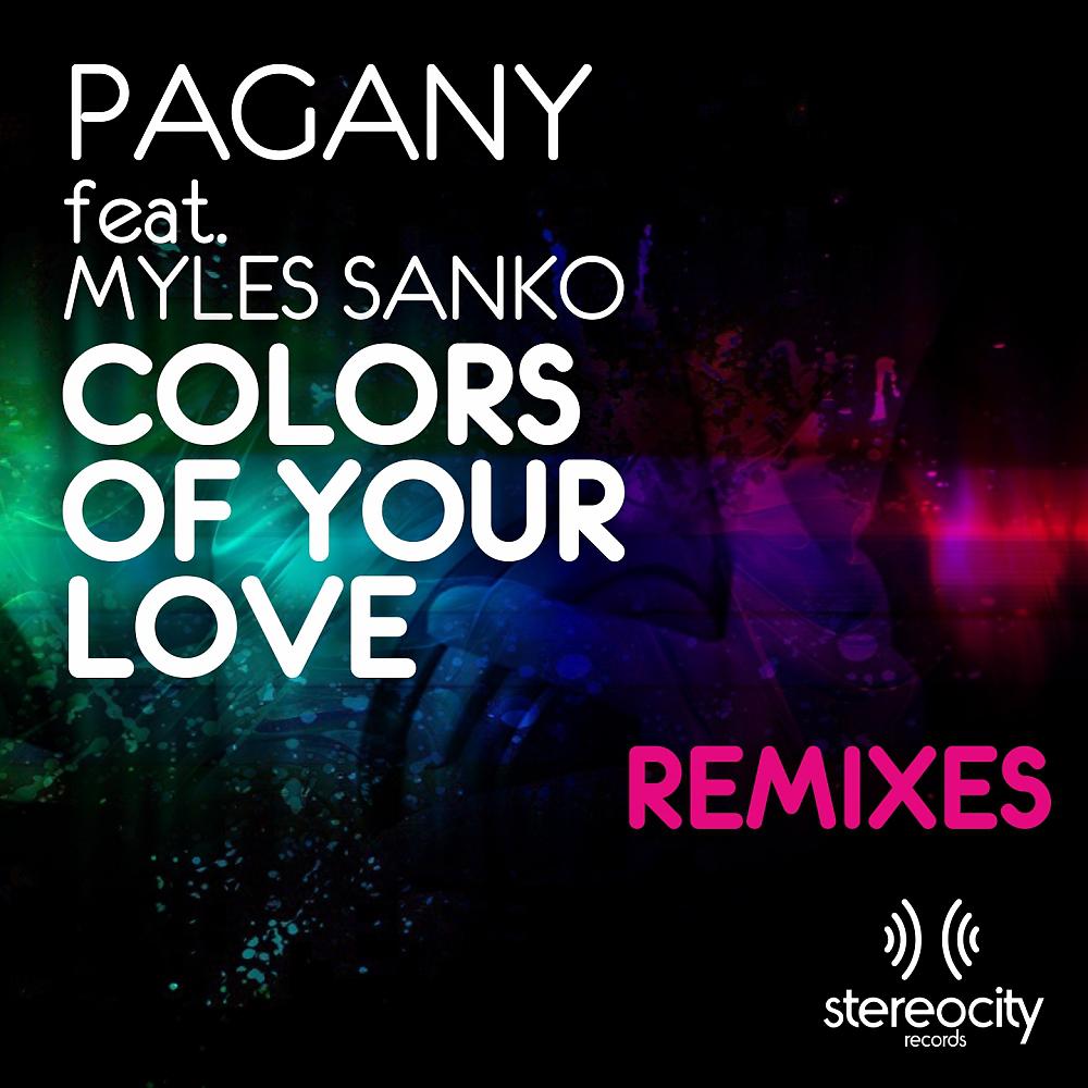 Постер альбома Colors Of Your Love (Remixes)