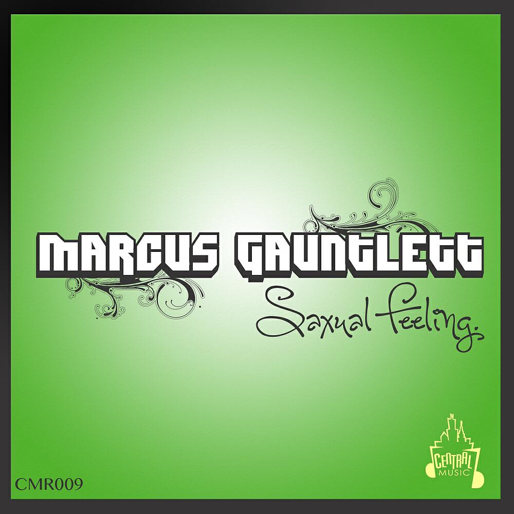 Marcus Gauntlett - Saxual Feeling (The House Inspectors Remix)