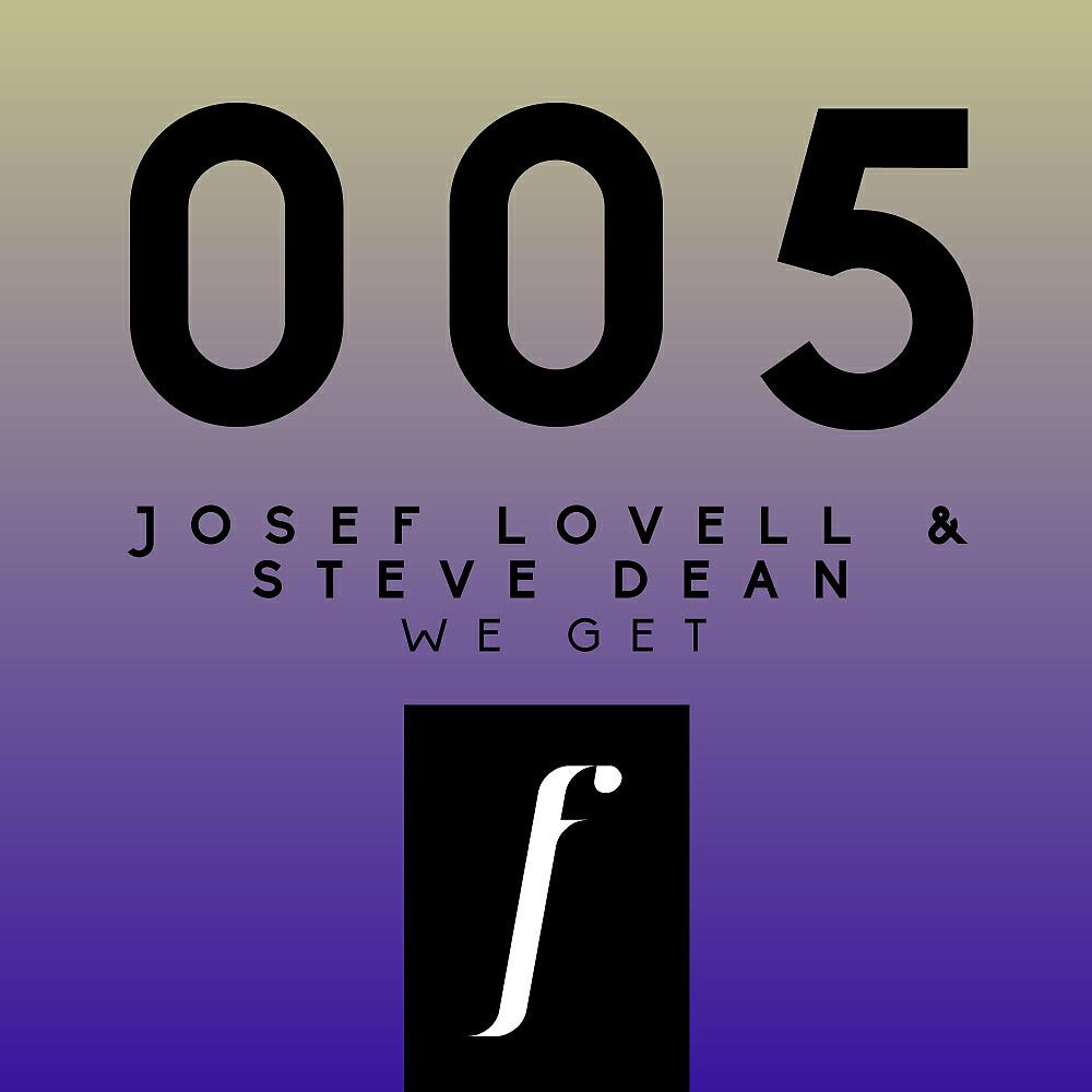 Josef Lovell - We Get (Kadey James Remix)