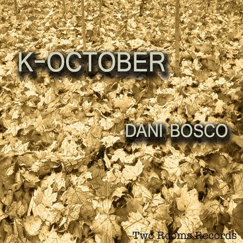 Dani Bosco - K2 October