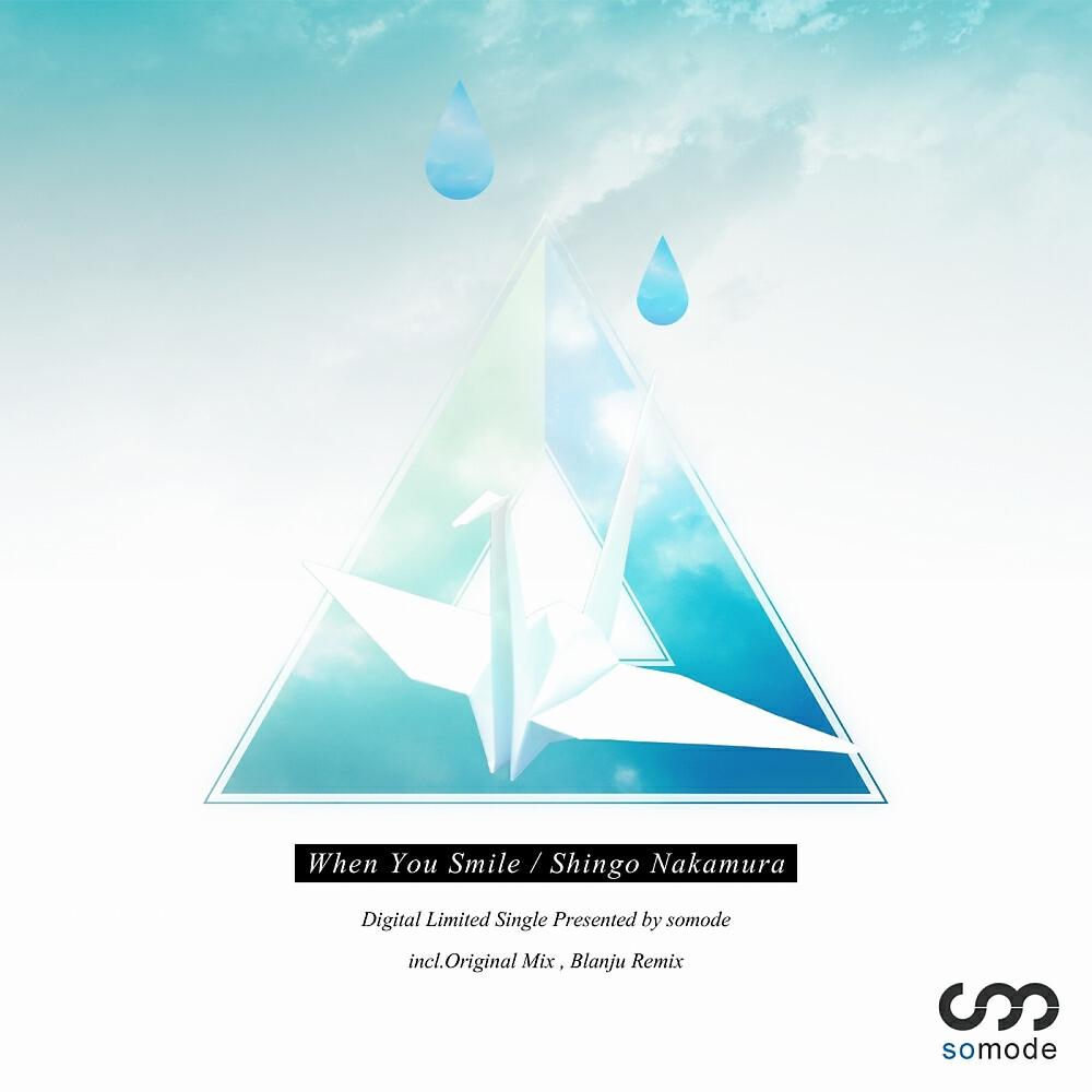 Shingo Nakamura - When You Smile (Blanju Remix)