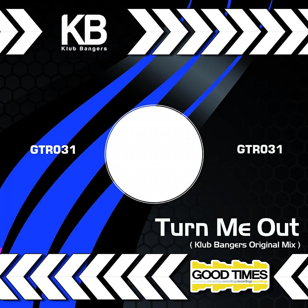 Klub Bangers - Turn Me Out (Resin Remix)