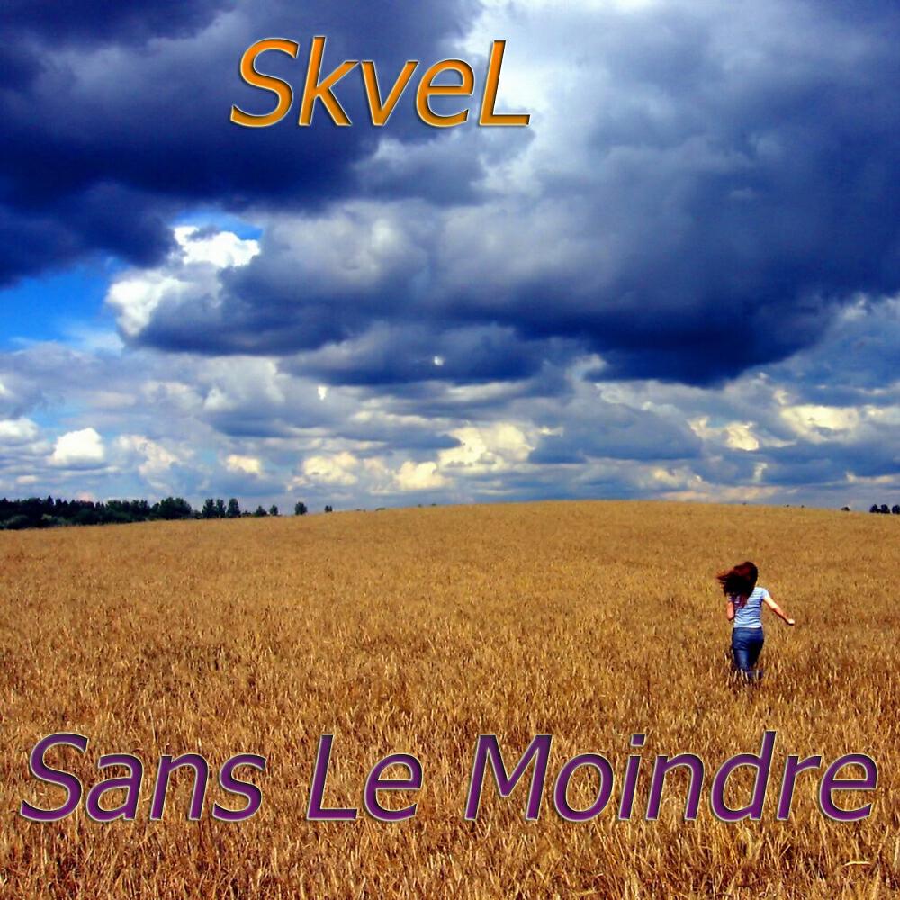 Skvel - Sans Le Moindre Souki Style