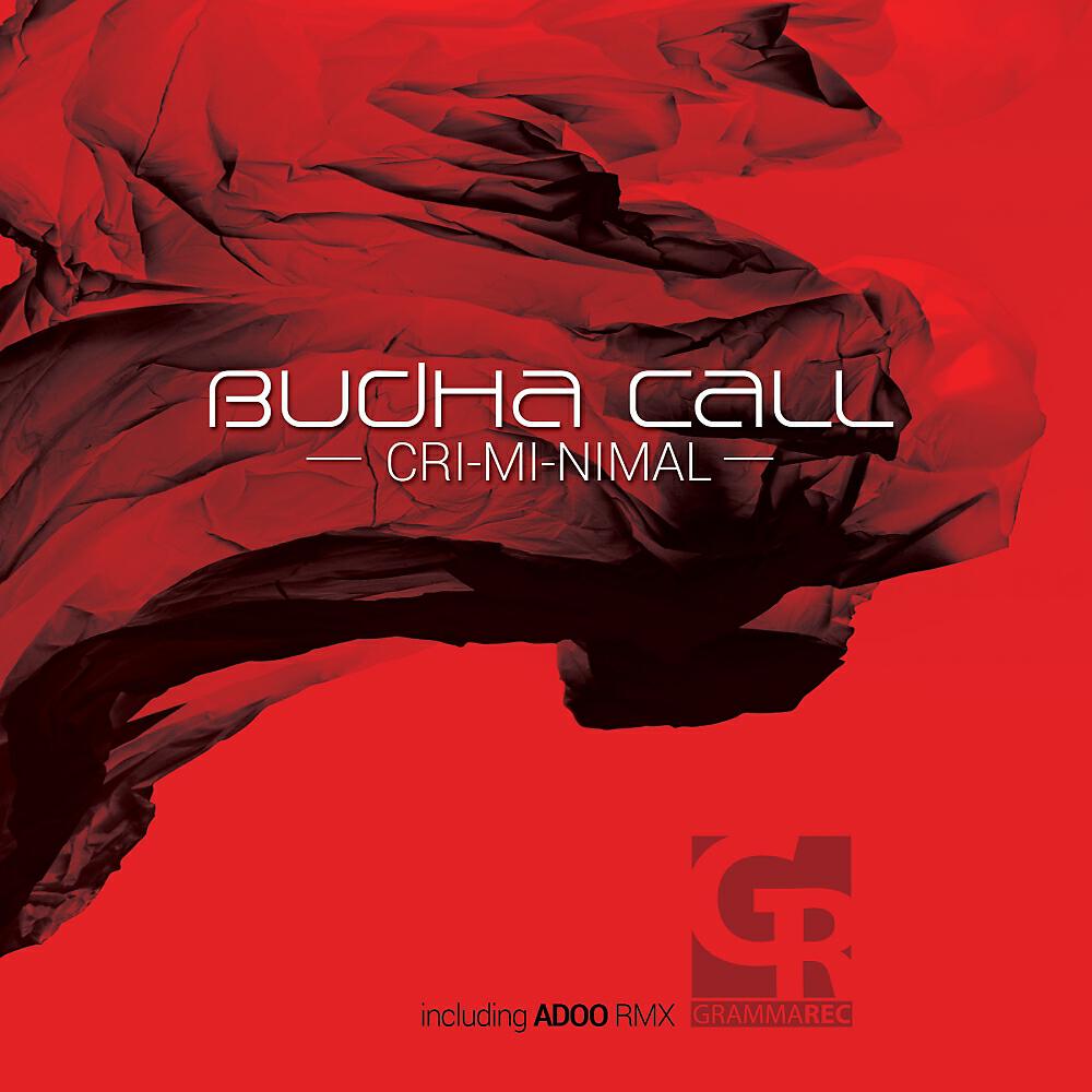 Cri-mi-nimal - Budha Call (Adoo Remix)