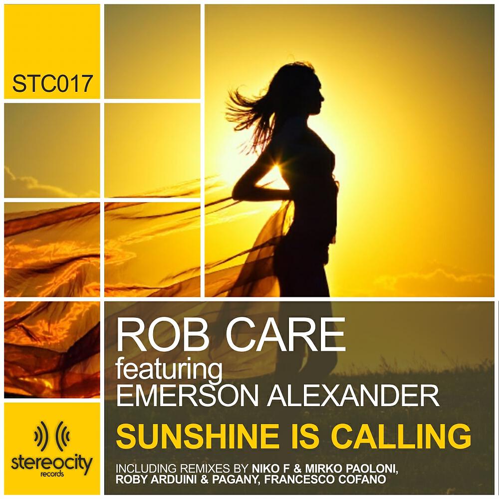 Rob Care - Sunshine Is Calling (Roby Arduini & Pagany Sunshine Vocal)