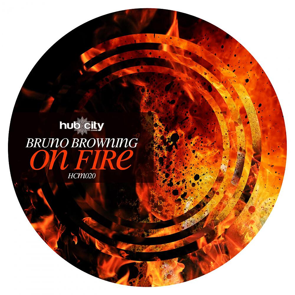 Bruno Browning - On Fire (Extra Percussion Mix)