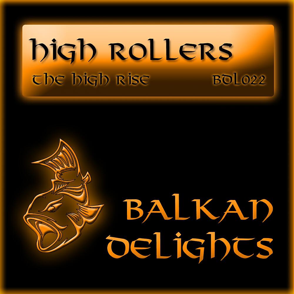 High Rollers - The High Rise (Tucandeo Remix)