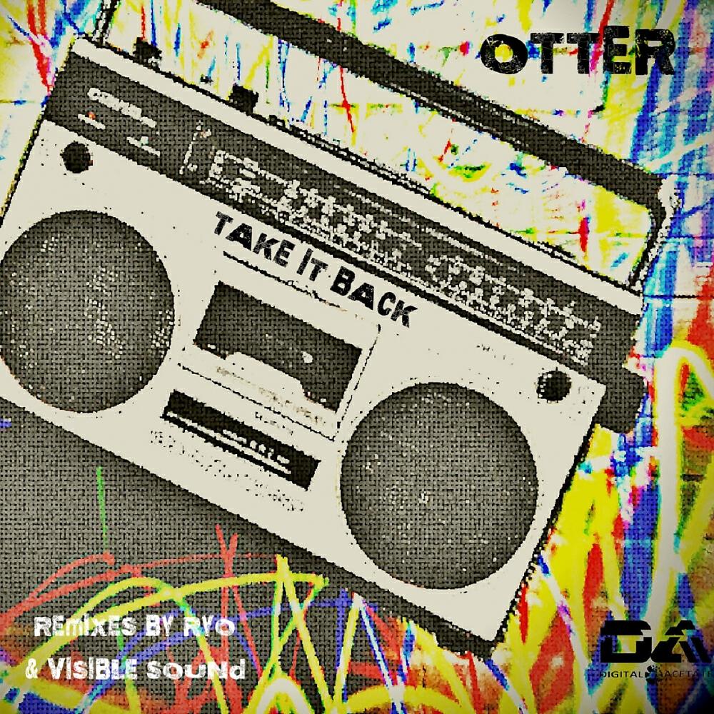 Otter - Take It Back (Visible Sound Remix)