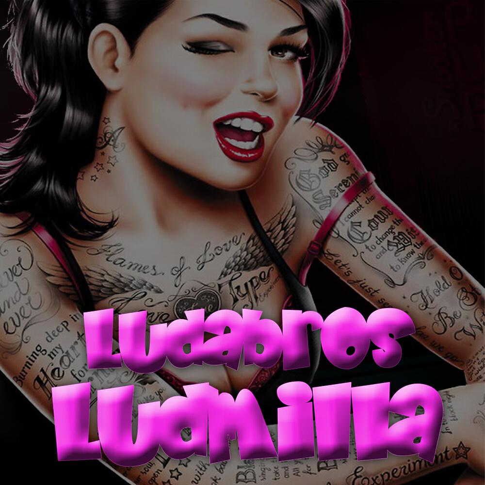 LUDABROS - Ludmilla (Club Mix)