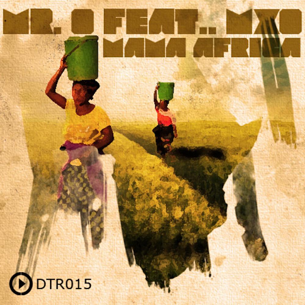 Mr O - Mama Africa (Nativeroots Altenate Instrumental)