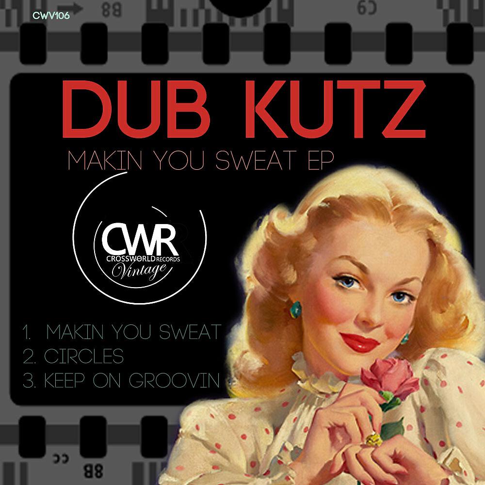 Dub Kutz - Keep On Groovin
