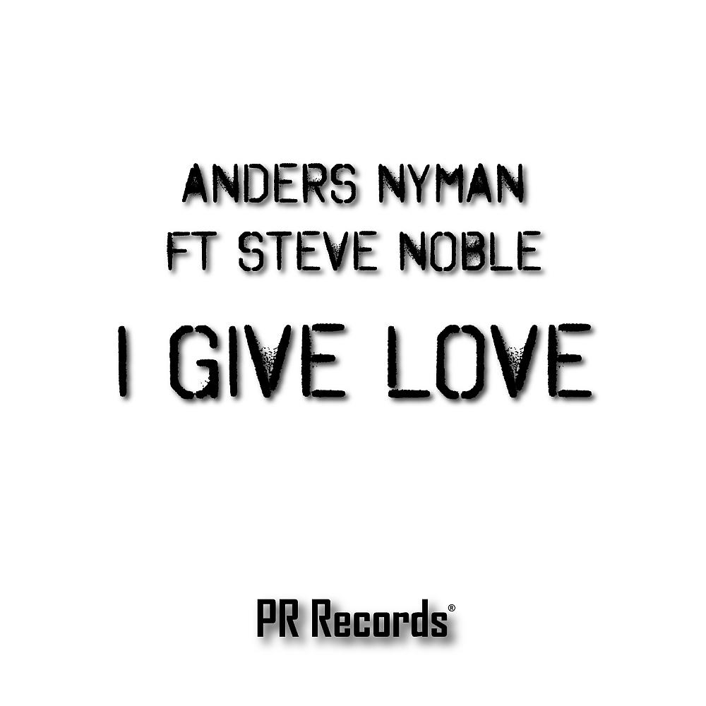 Anders Nyman - I Give Love (DJ Frisco & Marcos Peon Vs Dummie Project Remix)